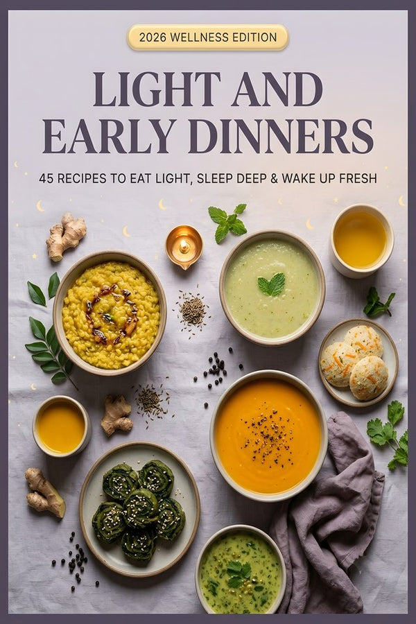 Light & Early Dinners