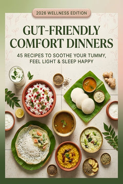 Gut-Friendly Comfort Dinners