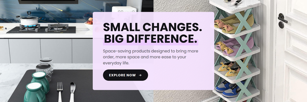 Small changes. Big difference. Explore now